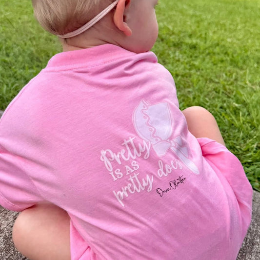 Pretty is as Pretty Does Girls Tee