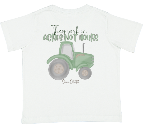 Acres not Hours Tee